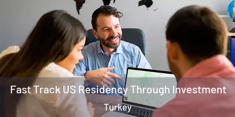  Fast Track US Residency Through Investment Turkey